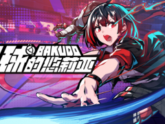 《BAKUDO》最新角色立绘公开  战斗体验Demo将于2月上线