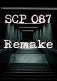 SCP 087. ReSTEAM破解版