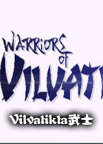 Vilvatikta武士pc硬盘版