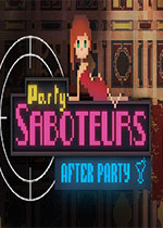 派对破坏者:派对之后(Party Saboteurs:After Party)Steam版
