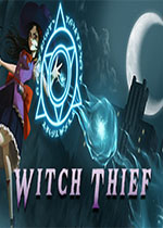 女巫窃贼(Witch Thief)Steam版