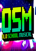 老式音乐剧(Old School Musical)Steam版
