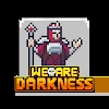 我们是黑暗We are Darkness