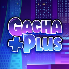 Gacha Plus加查加