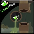 Sewer Fish(下水道的鱼手游)
