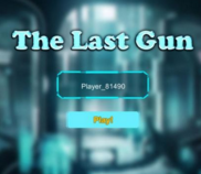 The Last Gun(百战封王手游)
