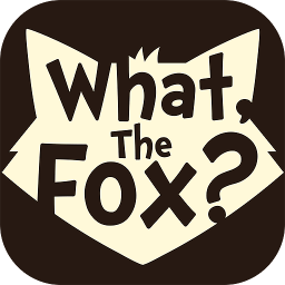 What, The Fox 什么?狐狸手游